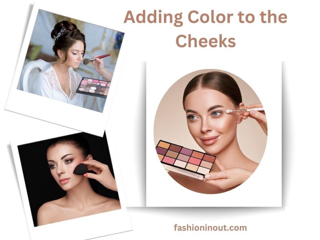 Adding Color to the Cheeks