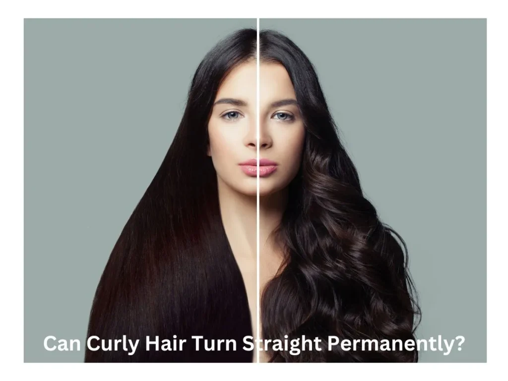 Can Curly Hair Turn Straight Permanently?