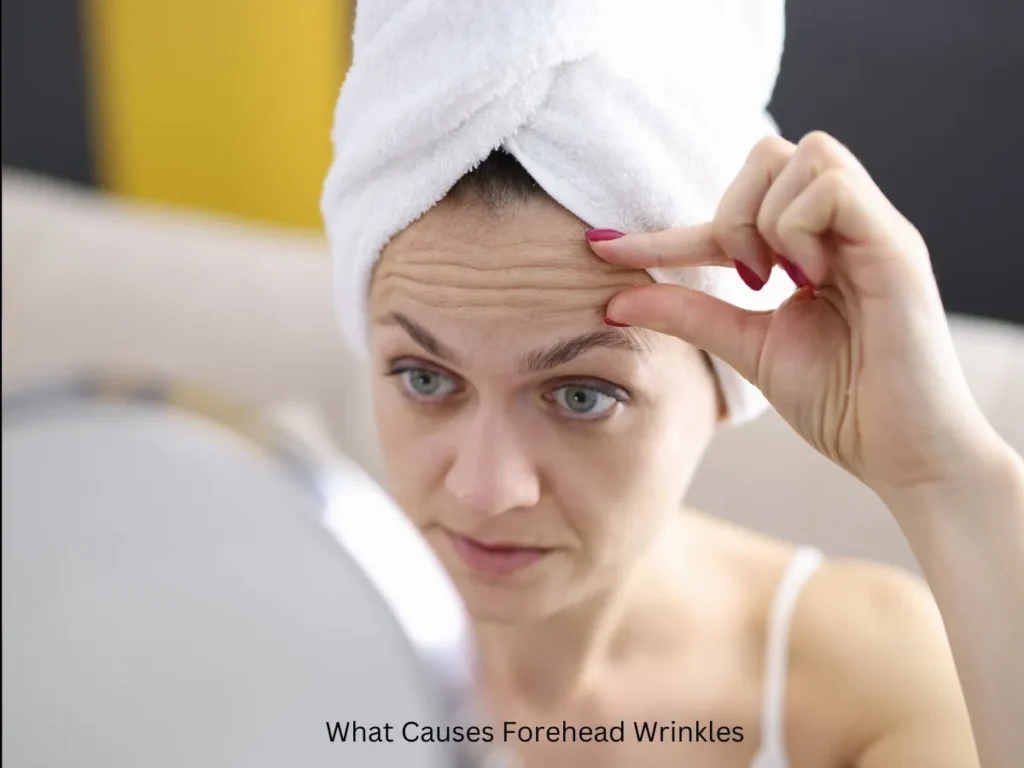 What Causes Forehead Wrinkles